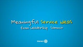 Meaningful Service ideas from Leadership Summit