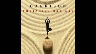 GARRISON-Ambichill Max Mix. (Авторский микс проекта GARRISON)