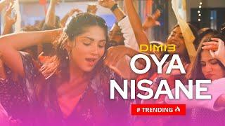 Dimi3 - Oya Nisane (ඔයා නිසානේ) Official Music Video