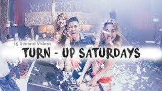 15 Second Recap | TURN-UP SATURDAYS | Amped Asia x VS Nightlife Group | 02.07.15