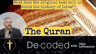 Decoding the Quran: Unveiling Early Islam's True History w/ @OdonLafontaine