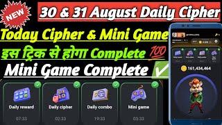 30 August Mini Game Complete | Today Cipher Code Hamster Kombat | 31 August Hamster Combo Card Claim