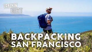 Backpacking San Francisco | Trackin' Dirt