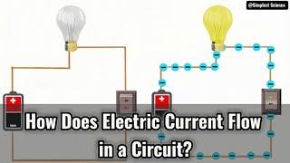 How Does Electric Current Flow in a Circuit?