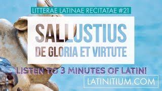 Sallust on glory and virtue | Latin Texts 21 | Learn Latin | #47