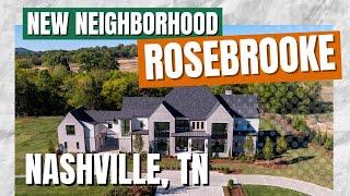 Nashville Homes for Sale | Rosebrooke Neighborhood | Moving to Nashville TN | Luxury homes Nashville