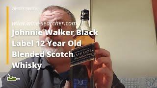 Whisky Review: Johnnie Walker Black Label 12 Year Old Blended Scotch Whisky