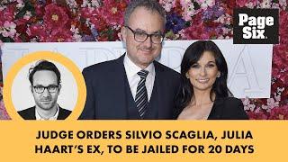 Judge orders Silvio Scaglia, Julia Haart’s ex, to be jailed for 20 days for contempt of court