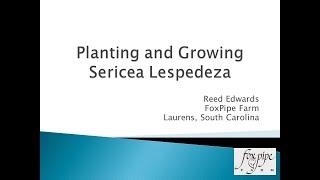 Planting and Growing Sericea Lespedeza