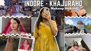 Life of a Makeup Artist (Indore-Khajuraho) Booking Day Struggle || Anshika Soni