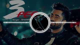 3 PEG  Sharry maan BASSBOOSTED   ultra  deep bass    3 peg Punjabi bass boosted deep bass boost