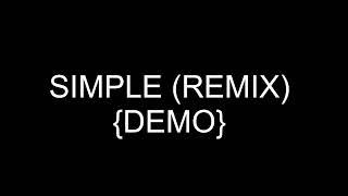 Arms Of Justice - Simple (Remix) [feat. AKITO and Quackmaster] {DEMO}