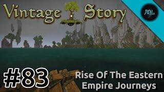 Vintage Story - Rise Of The Eastern Empire Journeys [EP83] | The Best Not Minecraft Game | Gameplay