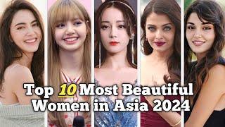 Top 10 Most Beautiful Women in Asia 2024 | Only Top10