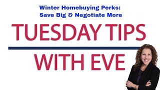 Winter Homebuying Perks: Save Big & Negotiate More