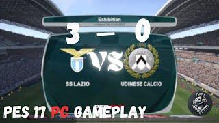 PES 17 |SS LAZIO VS UDINESE CALCIO| GAMEPLAY- (PC)