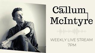 Callum McIntyre - Welcome to FEBRUARY Live Stream [2021]