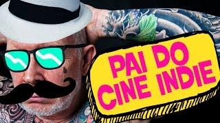 O PAI DO CINEMA INDEPENDENTE!