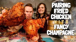 Pairing Extremely Spicy Fried Chicken with Fancy AF Champagne ...and my fiancée Aly  