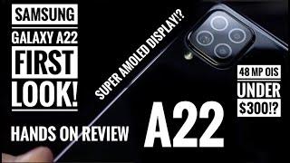 Samsung Galaxy A22 - Hands On Cheapest OIS Smartphone Under $300!!