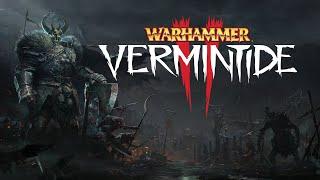 Warhammer Vermintide 2 СТРИМ