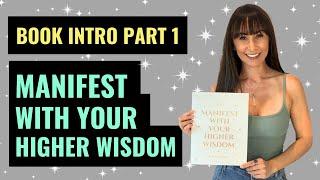 Manifest With Your Higher Wisdom Journaling Experience | Law of Attraction Journal | Intro Part One