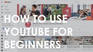 How to use YouTube for Beginners