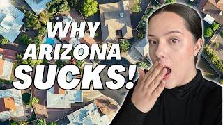 5 Reasons Why You'll Hate Living In Arizona