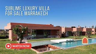 Sublime Luxury Villa For Sale Marrakech