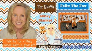 Kimberbell Felix The Fox Stuffie & Minky Blanket & Applique