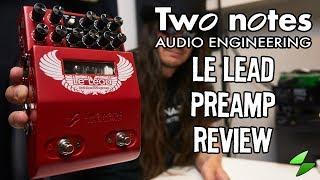 Two notes Le Lead preamp. Full review + undocumented feature!