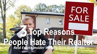 3 Top Reasons People Hate Their Realtor - Iron Point Mortgage