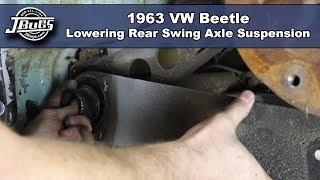 JBugs - 1963 VW Beetle - Lowering Rear Swing Axle Suspension