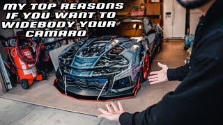 MY TOP REASONS WHY YOU SHOULD WIDEBODY YOUR CAMARO | VLOG #01