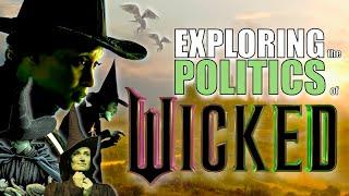 Exploring the Politics of 'Wicked'