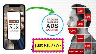 77 Facebook Ads Course By Gaurav Madaan Just Rs. 777 Hurry Up (Limited Offer)