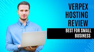 Verpex Hosting Review: Affordable & Reliable Web Hosting?