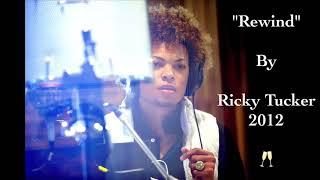 Rewind by Ricky Tucker