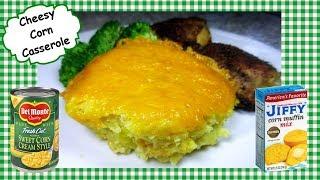 Easy Cheesy Baked Corn Casserole ~ Jiffy Corn Casserole Side Dish Recipe