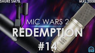 MIC WARS 2 | SHURE SM7B vs. MXL 2008 (WAR #14)