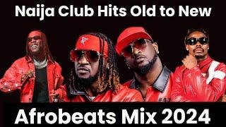 Afrobeats Club Bangers Mix 2024 Will Make You Dance ALL NIGHT