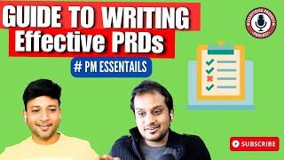 E91 - Guide to Writing Effective PRDs | PM Essentials | Product Manager