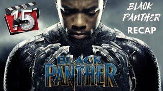 Black Panther | Movie Recap in 15 Minutes | Full Summary of Hero Marvel | 15-Minute Movies