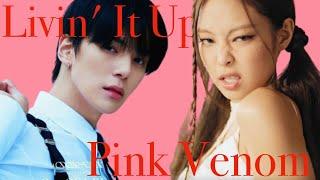 What if Pink Venom of BLACKPINK and Livin it up of MONSTAX mixed ?!!