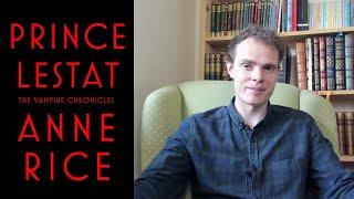 Prince Lestat ¦ A Return to Form? ¦ Review