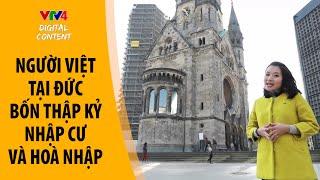 Cộng đồng người Việt tại Đức - Bốn thập kỷ nhập cư và hòa nhập - Phim Tài Liệu