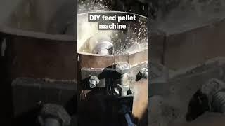 DIY feed pellet machine