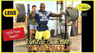 RONNIE COLEMAN - LEGS (585lb Front Squat) (2000) UNBELIEVABLE MOVIE