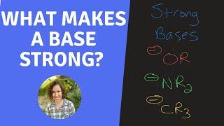 How to Identify a Strong Base in Organic Chemistry