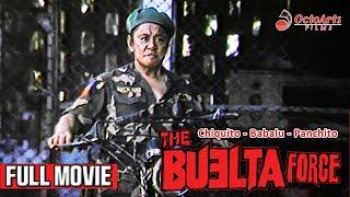 THE BUELTA FORCE | Full Movie | Chiquito, Babalu, Panchito